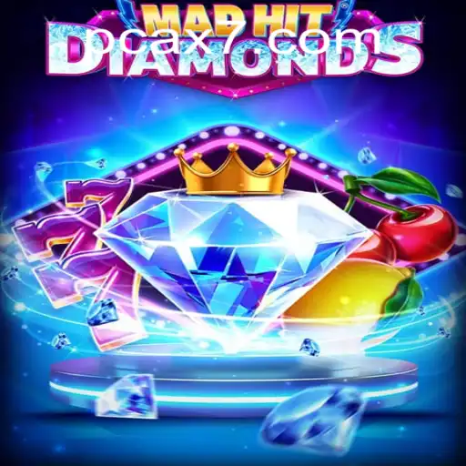 Unveiling the Thrills of MadHitDiamonds with the 'AX7' Strategy